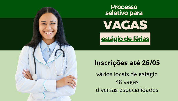 Faculdade de Medicina inscreve para estágio de férias para julho