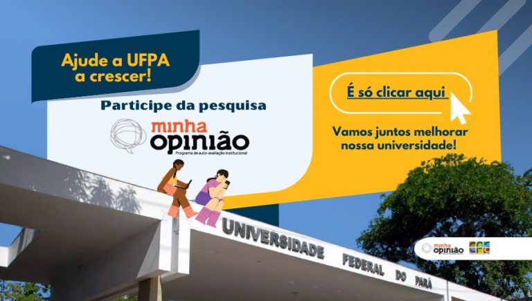 Não perca a chance de dar a sua opinião sobre a UFPA!